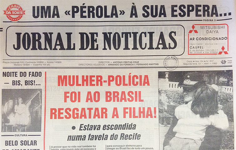 Mulher-polícia foi ao Brasil resgatar a filha [página do JN]